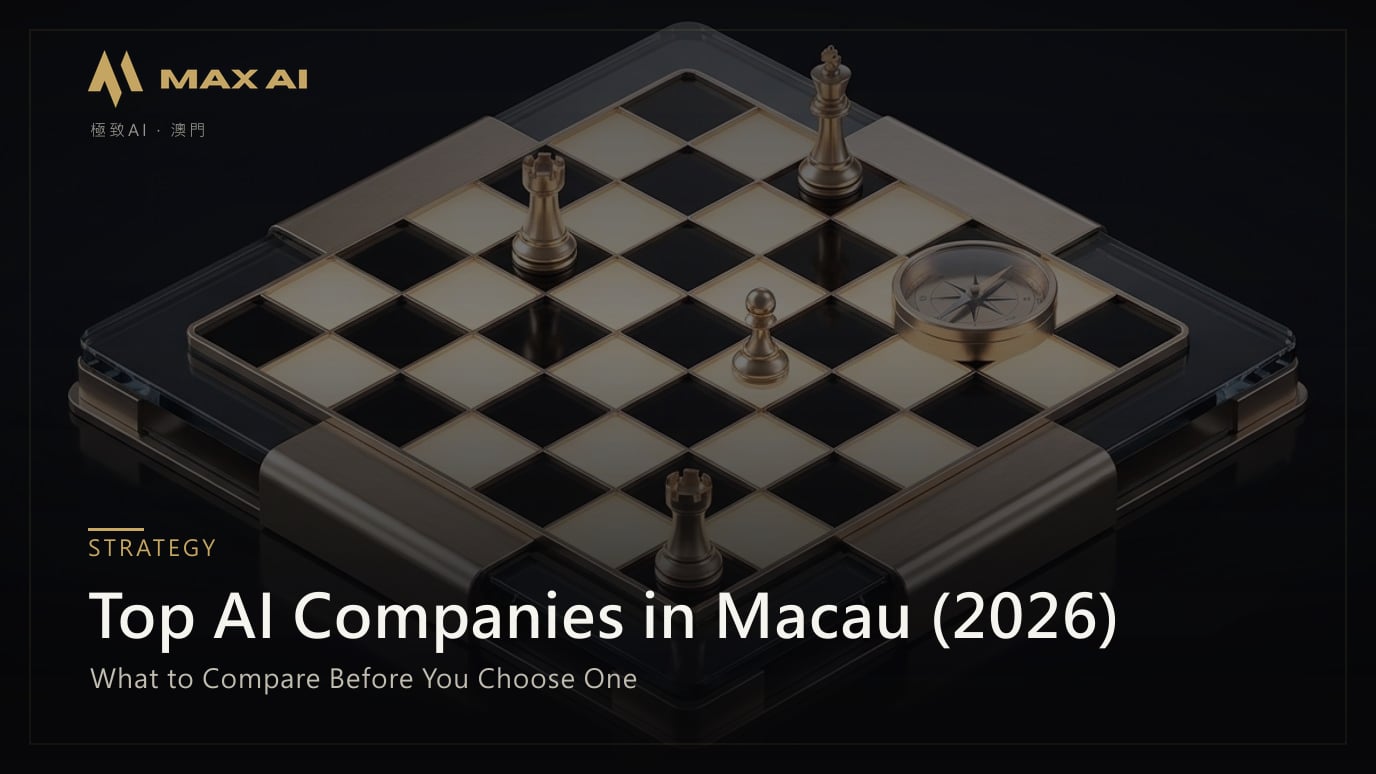 Top AI Companies in Macau (2026): What to Compare Before You Choose One